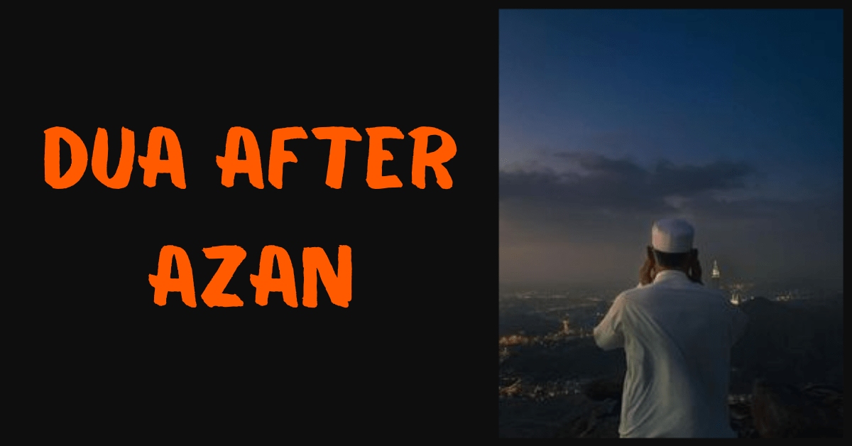 Dua After Azan: A Blessed Tradition - Faizan e Mustafa