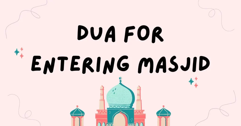 Dua for Entering Masjid